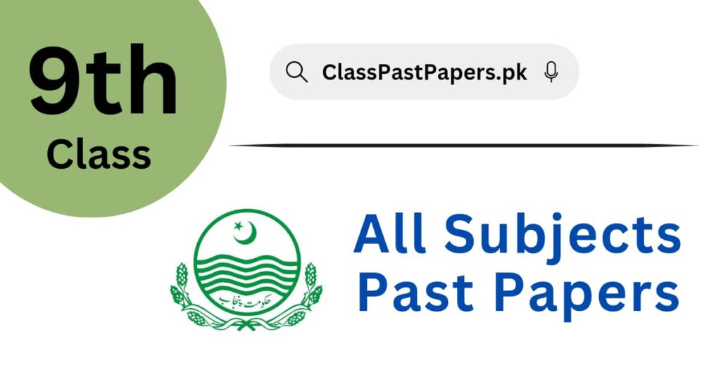 9th class Past Papers