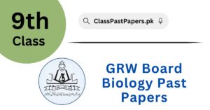 Gujranwala Board 9th Class Biology Past Papers