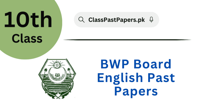 Bahawalpur Board 10th Class English Past Papers